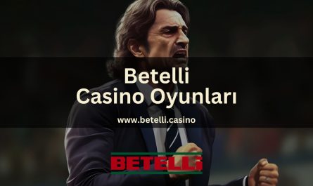 betelli-casino-betelli-casino-oyunları
